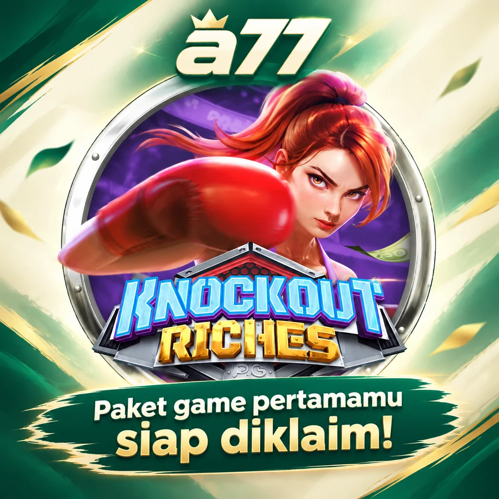 a77 · Knockout Rich